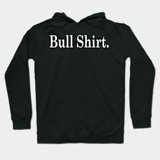 Bull Shirt. Hoodie